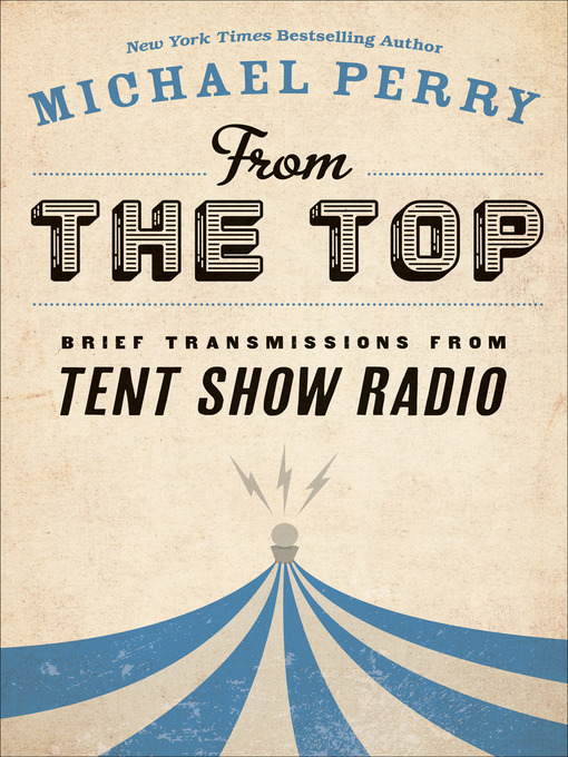 Title details for From the Top by Michael Perry - Available